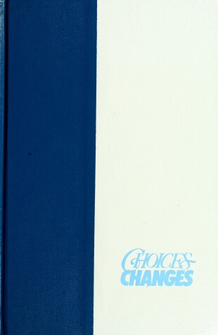 Book cover for Choices, Changes