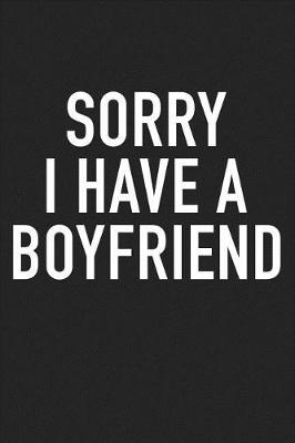 Book cover for Sorry I Have a Boyfriend