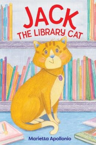 Cover of Jack the Library Cat