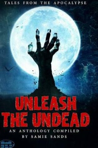 Cover of Unleash the Undead