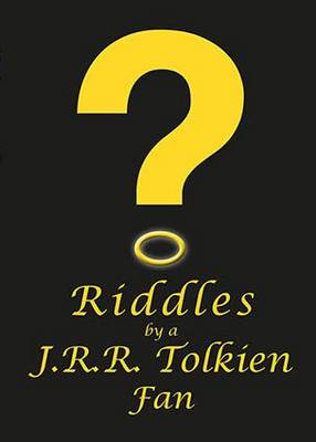 Book cover for Riddles by a J.R.R. Tolkien Fan