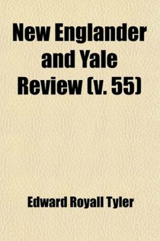 Cover of New Englander and Yale Review (Volume 55)