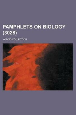 Cover of Pamphlets on Biology; Kofoid Collection (3028)