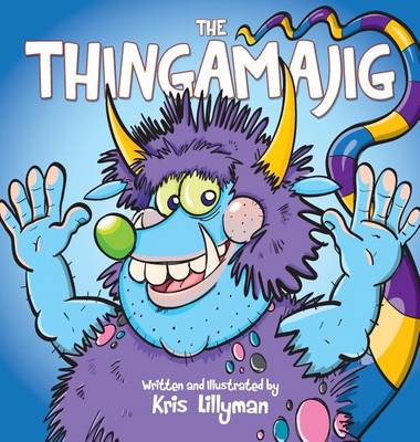 Book cover for The Thingamajig (Hard Cover)