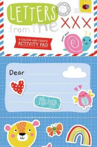 Cover of Letters from Me: A Colour-and-Create Activity Pad