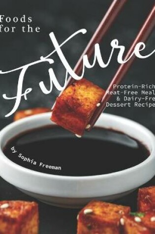 Cover of Foods for the Future