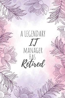 Book cover for A Legendary IT Manager Has Retired