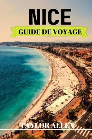 Cover of Nice Guide de Voyage 2024