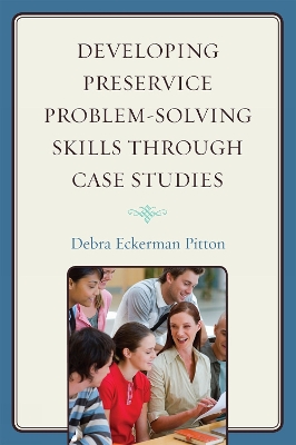 Book cover for Developing Preservice Problem-Solving Skills through Case Studies