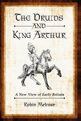Book cover for The Druids and King Arthur