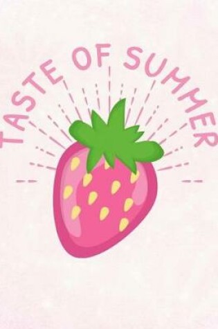 Cover of Strawberries Taste of Summer Notebook