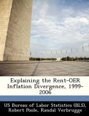 Book cover for Explaining the Rent-Oer Inflation Divergence, 1999-2006