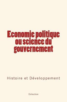 Book cover for Economie Politique Ou Science Du Gouvernement