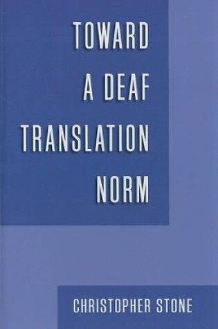 Cover of Toward a Deaf Translation Norm