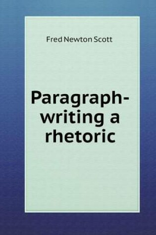 Cover of Paragraph-writing a rhetoric