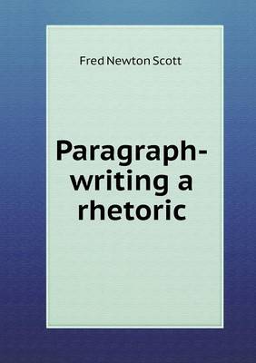 Book cover for Paragraph-writing a rhetoric