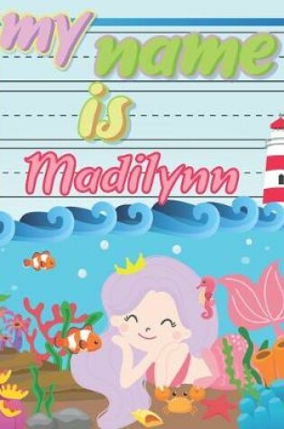 Cover of My Name is Madilynn