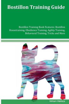 Book cover for Bostillon Training Guide Bostillon Training Book Features