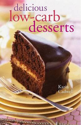 Book cover for Delicious Low-carb Desserts