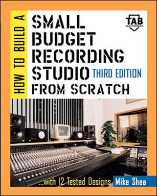 Book cover for How to Build a Small Budget Recording Studio from Scratch