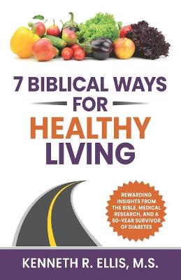 Book cover for 7 Biblical Ways for Healthy Living