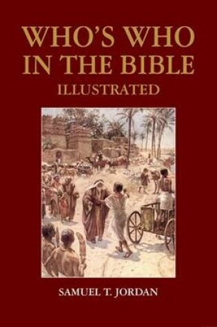 Cover of Who's Who in the Bible Illustrated