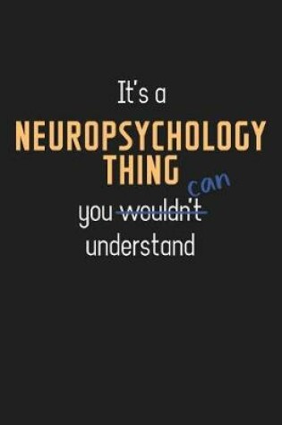 Cover of It's a Neuropsychology Thing You Can Understand