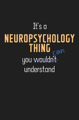 Book cover for It's a Neuropsychology Thing You Can Understand