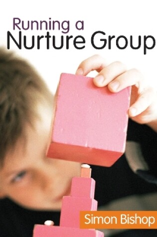 Cover of Running a Nurture Group