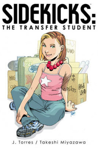 Cover of Sidekicks Volume 1: The Transfer Student