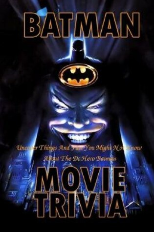 Cover of Batman Movie Trivia