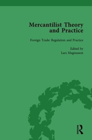 Cover of Mercantilist Theory and Practice Vol 2