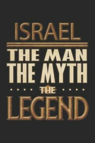 Cover of Israel The Man The Myth The Legend