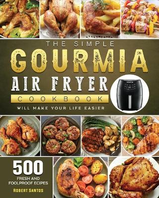 Book cover for The Simple Gourmia Air Fryer Cookbook