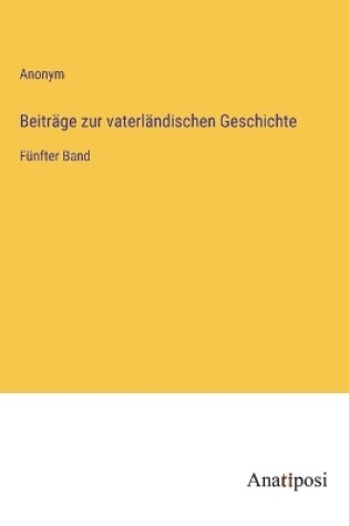 Cover of Beiträge zur vaterländischen Geschichte