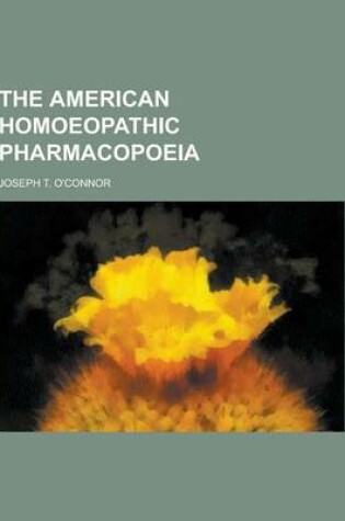 Cover of The American Homoeopathic Pharmacopoeia