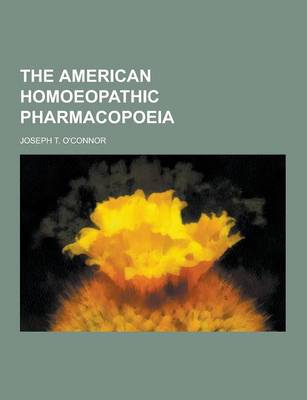 Cover of The American Homoeopathic Pharmacopoeia