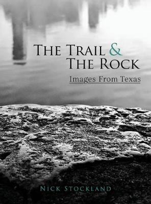 Cover of The Trail and the Rock