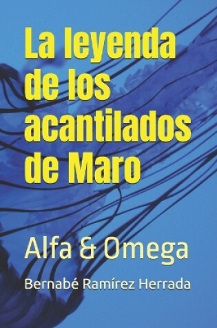 Cover of La leyenda de los acantilados de Maro