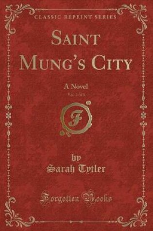 Cover of Saint Mung's City, Vol. 3 of 3