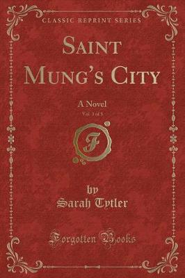 Book cover for Saint Mung's City, Vol. 3 of 3