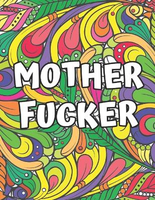 Book cover for Mother F*cker