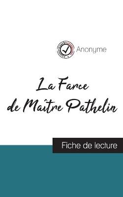 Book cover for La Farce de Maitre Pathelin (fiche de lecture et analyse complete de l'oeuvre)