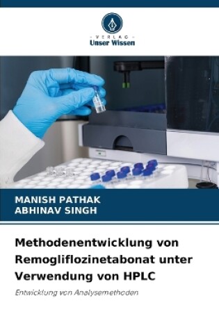 Cover of Methodenentwicklung von Remogliflozinetabonat unter Verwendung von HPLC