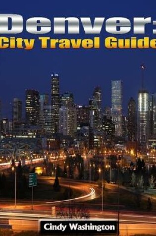 Cover of Denver - City Travel Guide