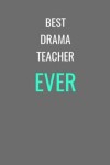 Book cover for Best Drama Teacher Ever