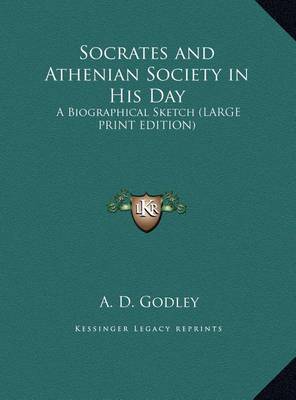 Book cover for Socrates and Athenian Society in His Day