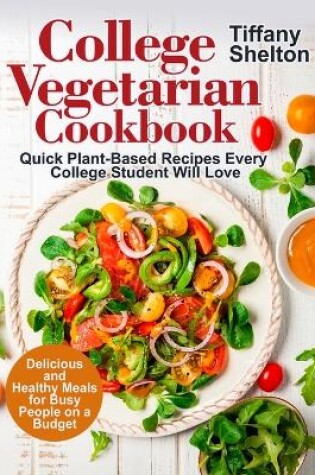 Cover of College Vegetarian Cookbook