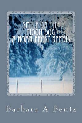 Book cover for Smile on the Moon Dog, a Hoar Frost Repris