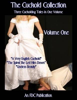 Book cover for The Cuckold Collection - Volume One